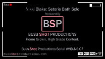 NB.07 Nikki Blake Setorie Bath Solo Anteprima BussShotProductions.com