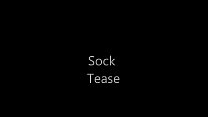 Fuzzy Sock Tease