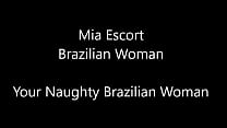 Mia - Your Naughty Brazilian Woman