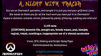 [OVERWATCH] Uma Noite com Tracer | Reprodução erótica de áudio por Oolay-Tiger