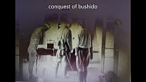 conquest of bushido