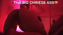 BIG CHINESE ASS!!