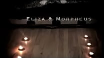 Morpheus and Miss Eliza