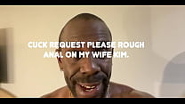 Pedido Cuck: Por favor, Anal áspero para minha esposa Kim. versão em inglês
