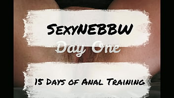 Sexy BBW 15 Days of Anal Training - PREVIEW