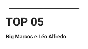 Aniversário canal- Mais vistos 05: Big Marcos e Léo Alfredo