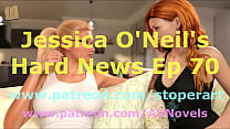 Jessica O'Neil's Hard News 70