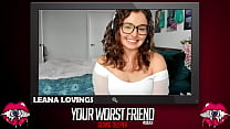Leana Lovings - Your Worst Friend: Going Deeper Staffel 3 (Pornostar)