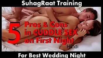 5 Pros & Cons of CUDDLE Sex on your first Wedding Night. How to do romantic cuddling after sex. (SuhagRaat Training 1001 Hindi Kamasutra)