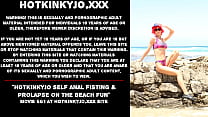 Hotkinkyjo selbst Analfisting & Prolaps am Strandspaß