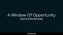 A Window Of Opportunity - Lola Fae, Rico Hernandez