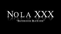 Nola XXX - Mamada en el baño (@WangWorldHD)
